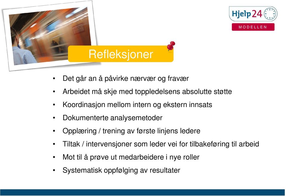 analysemetoder Opplæring / trening av første linjens ledere Tiltak / intervensjoner som leder