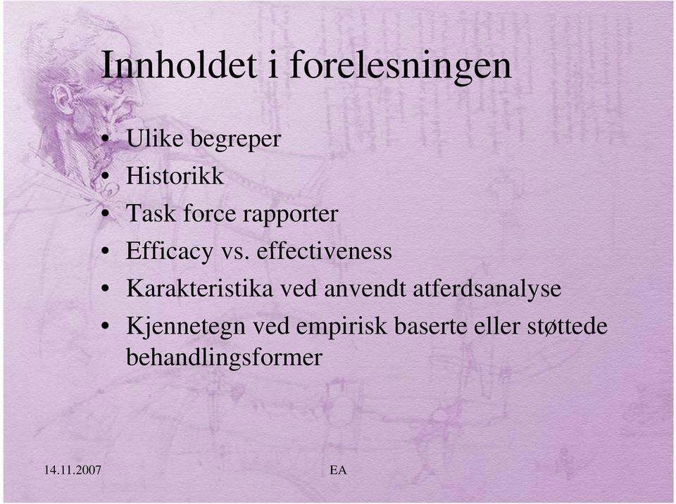 effectiveness Karakteristika ved anvendt