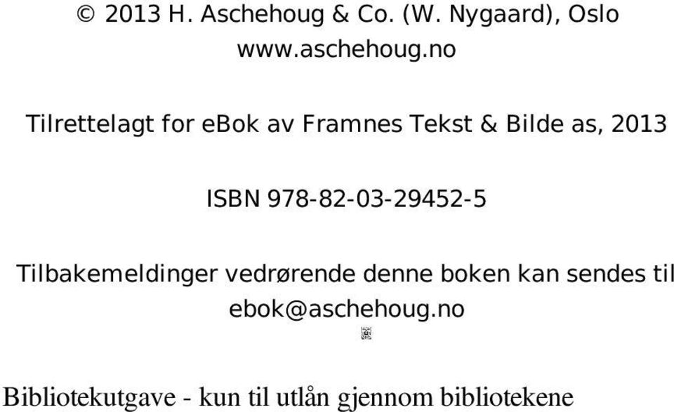 978-82-03-29452-5 Tilbakemeldinger vedrørende denne boken kan