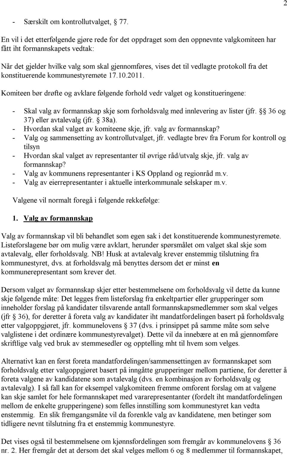 protokoll fra det konstituerende kommunestyremøte 17.10.2011.