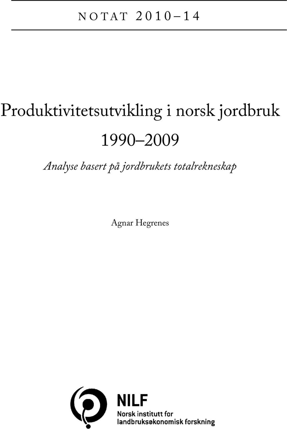 norsk jordbruk 1990 2009