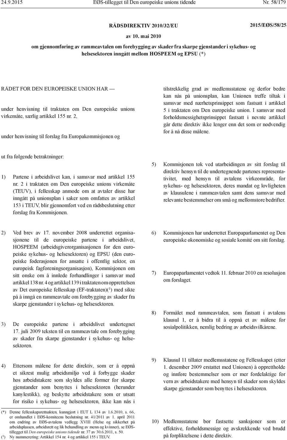 henvisning til traktaten om Den europeiske unions virkemåte, særlig artikkel 155 nr.