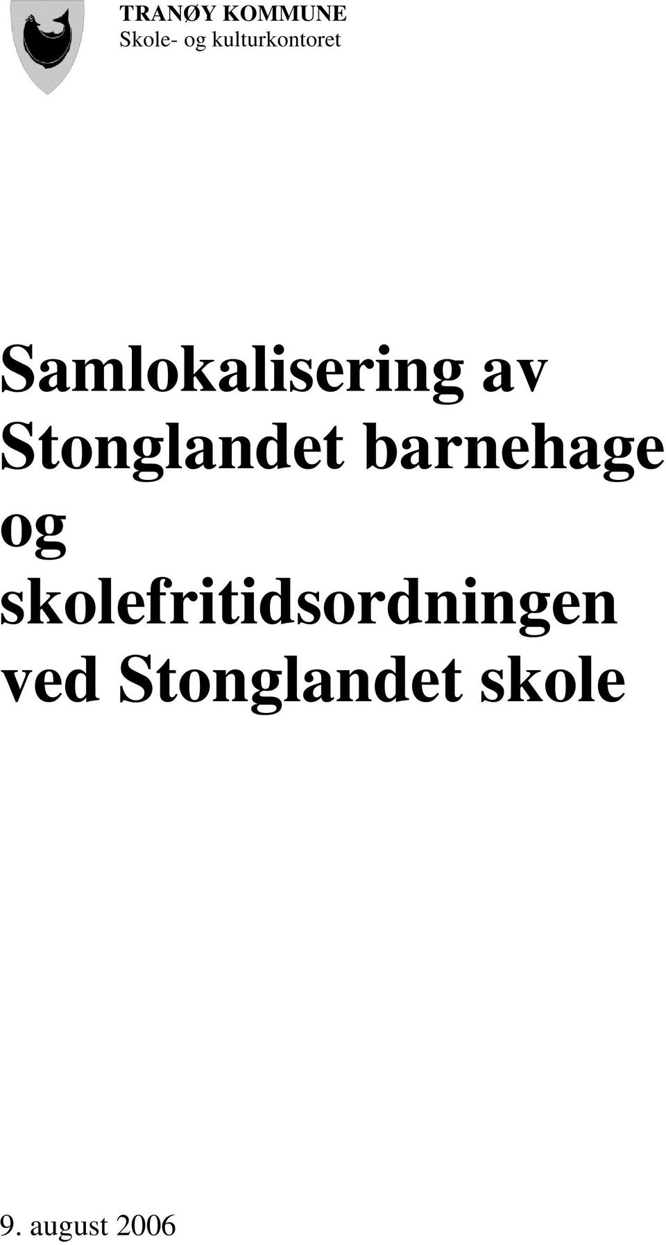 Stonglandet barnehage og