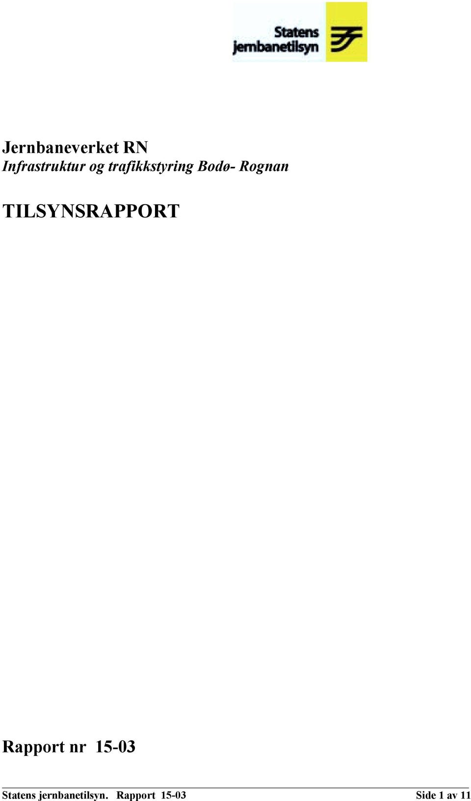 TILSYNSRAPPORT Rapport nr 15-03