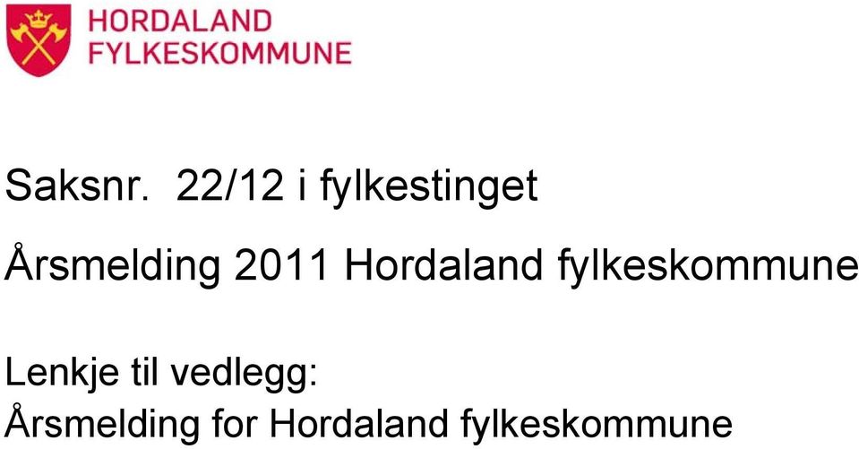 2011 Hordaland fylkeskommune