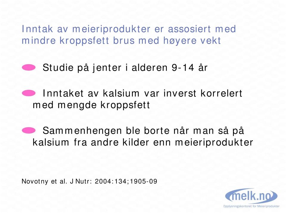 inverst korrelert med mengde kroppsfett Sammenhengen ble borte når man så