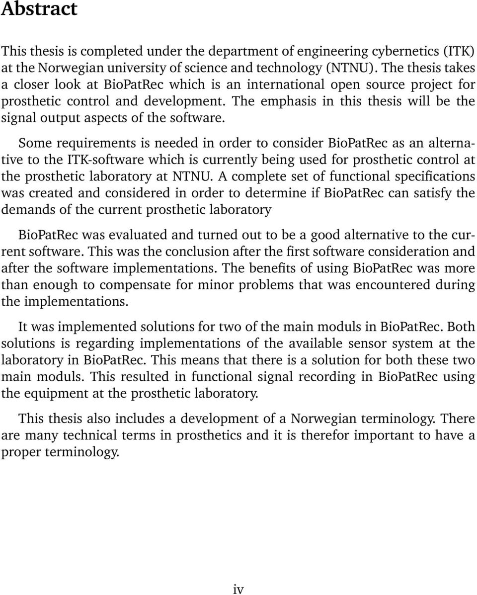 The emphasis in this thesis will be the signal output aspects of the software.