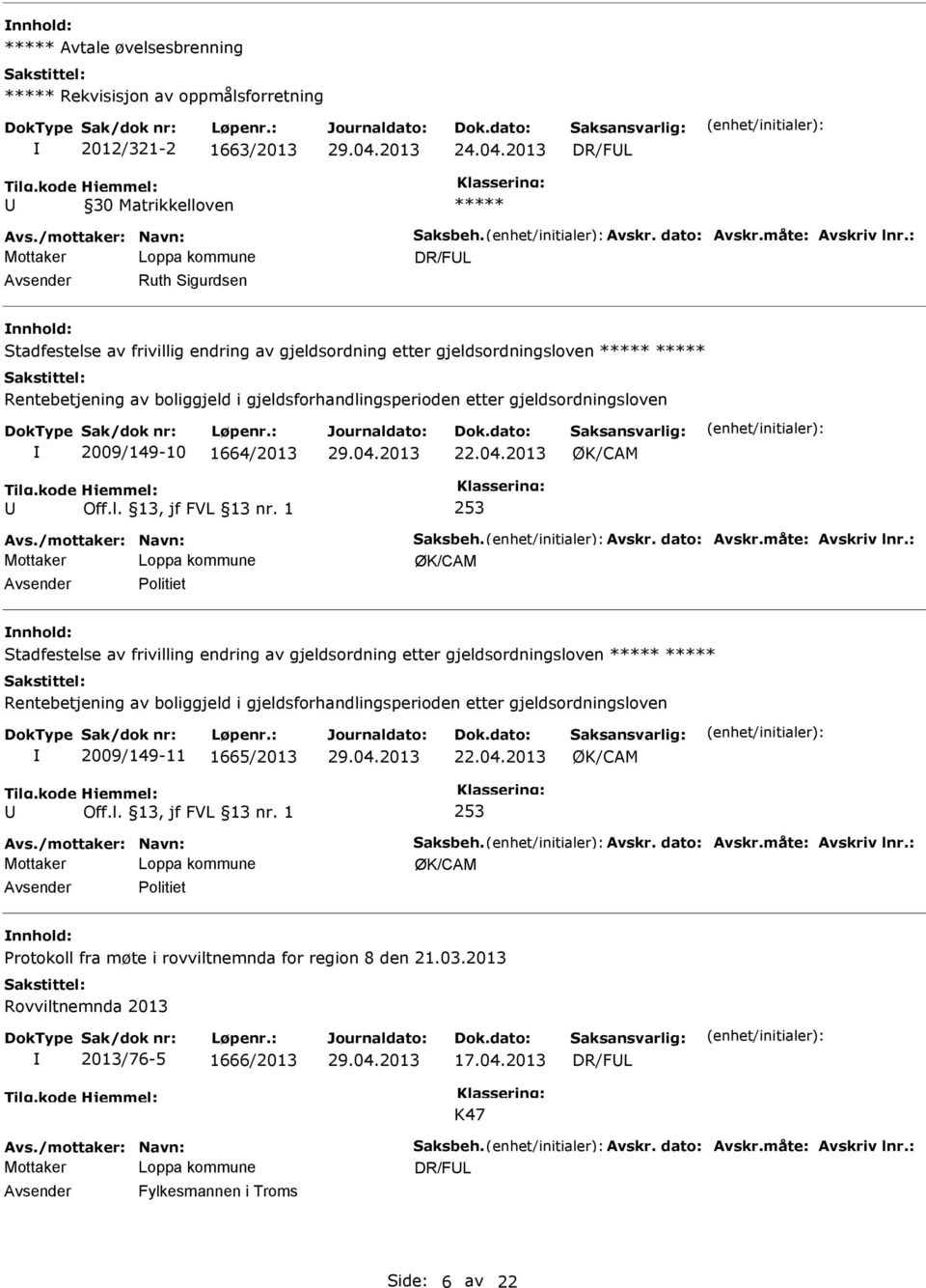 etter gjeldsordningsloven 2009/149-10 1664/2013 22.04.