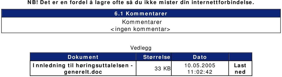 til høringsuttalelsen - generelt.