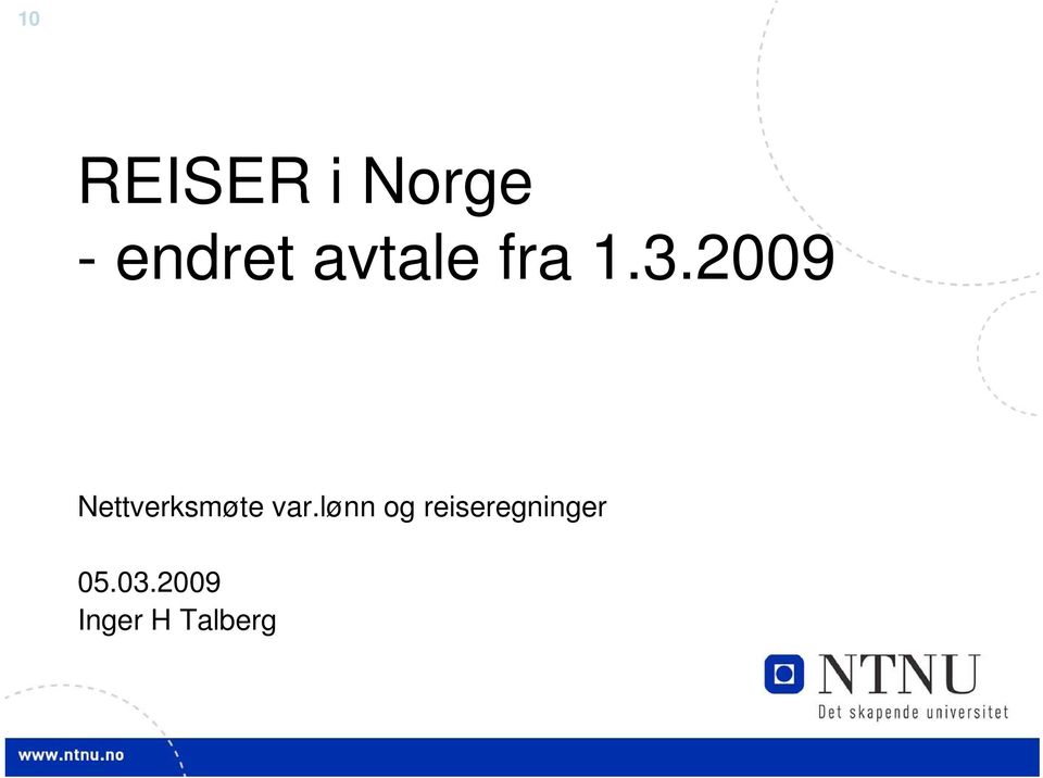 2009 Nettverksmøte var.