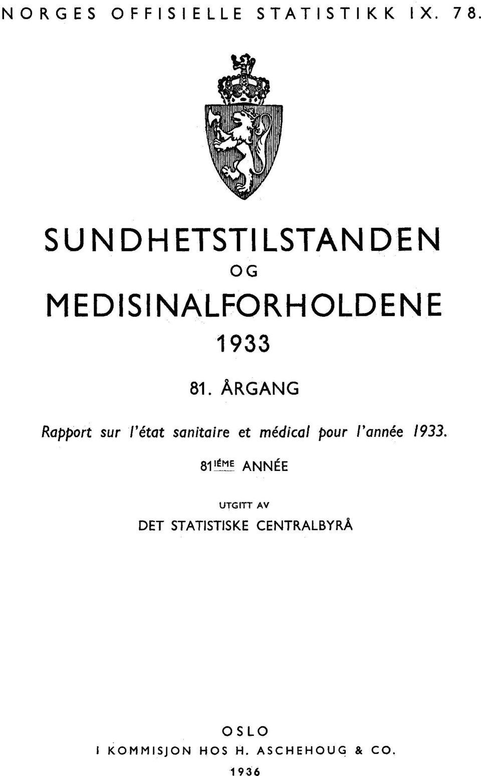 ÅRGANG Rapport sur l'état sanitaire et medical pour