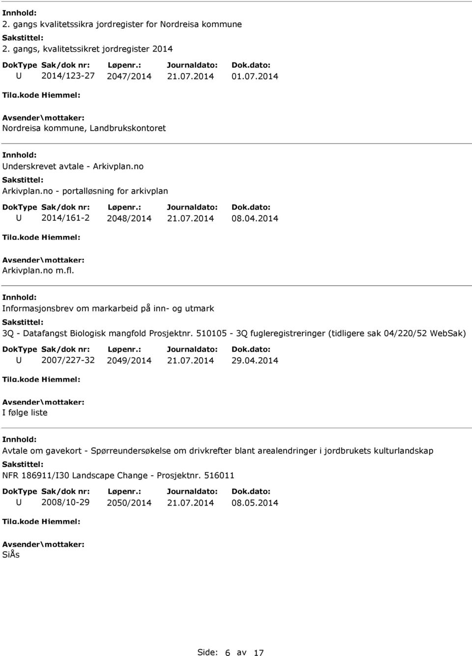 nformasjonsbrev om markarbeid på inn- og utmark 3Q - Datafangst Biologisk mangfold Prosjektnr.