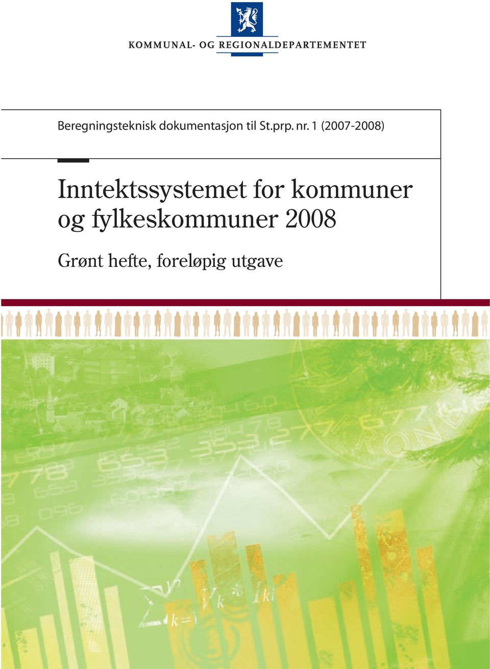 1 (2007-2008) Inntektssystemet for