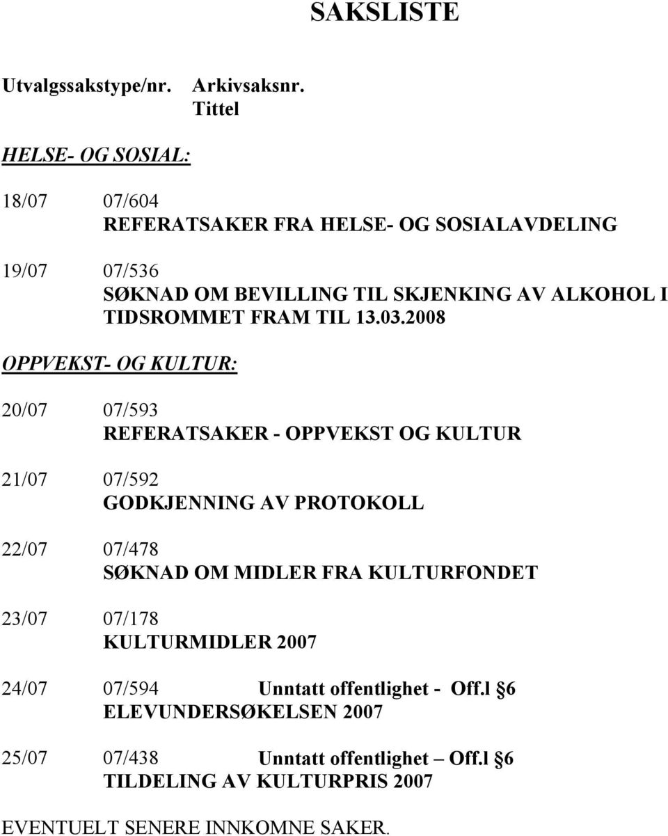 TIDSROMMET FRAM TIL 13.03.