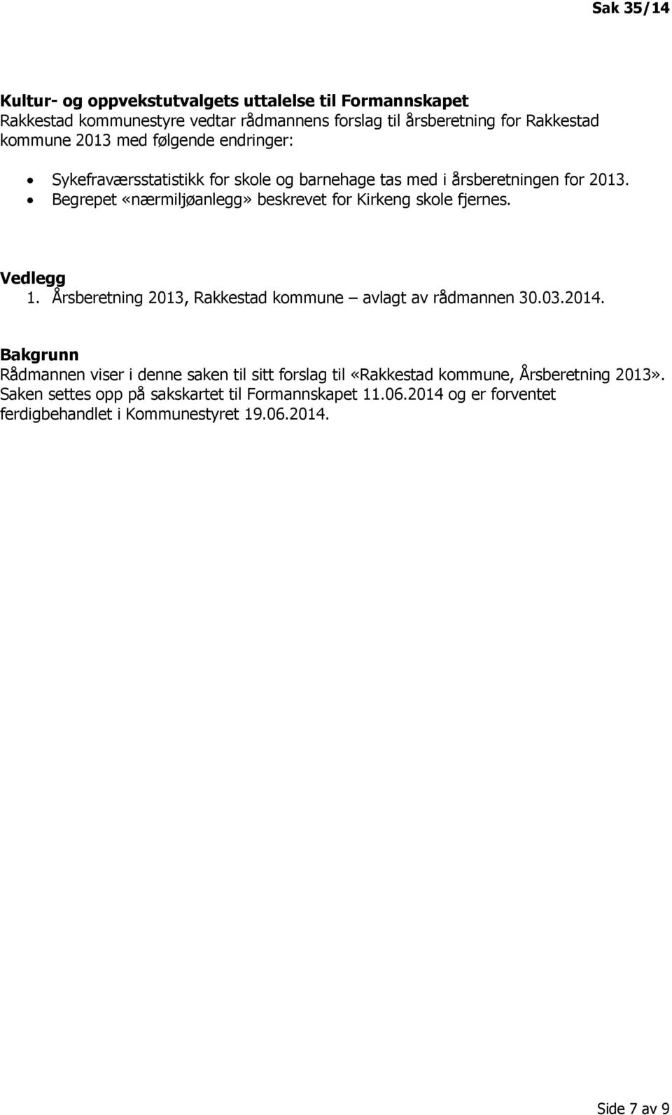 Årsberetning 2013, Rakkestad kommune avlagt av rådmannen 30.03.2014.