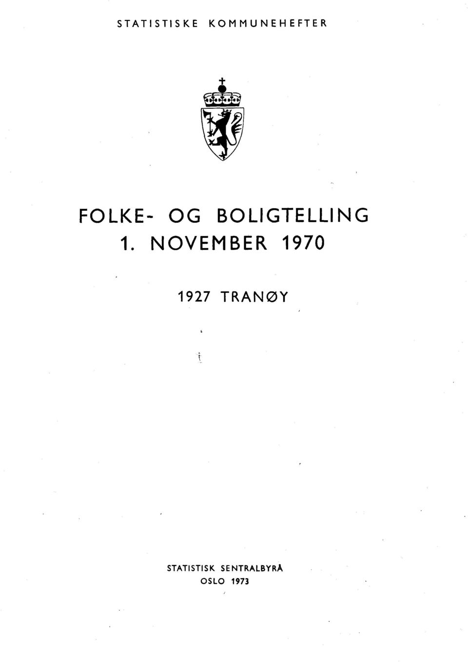 NOVEMBER 1970 1927 TRANØY