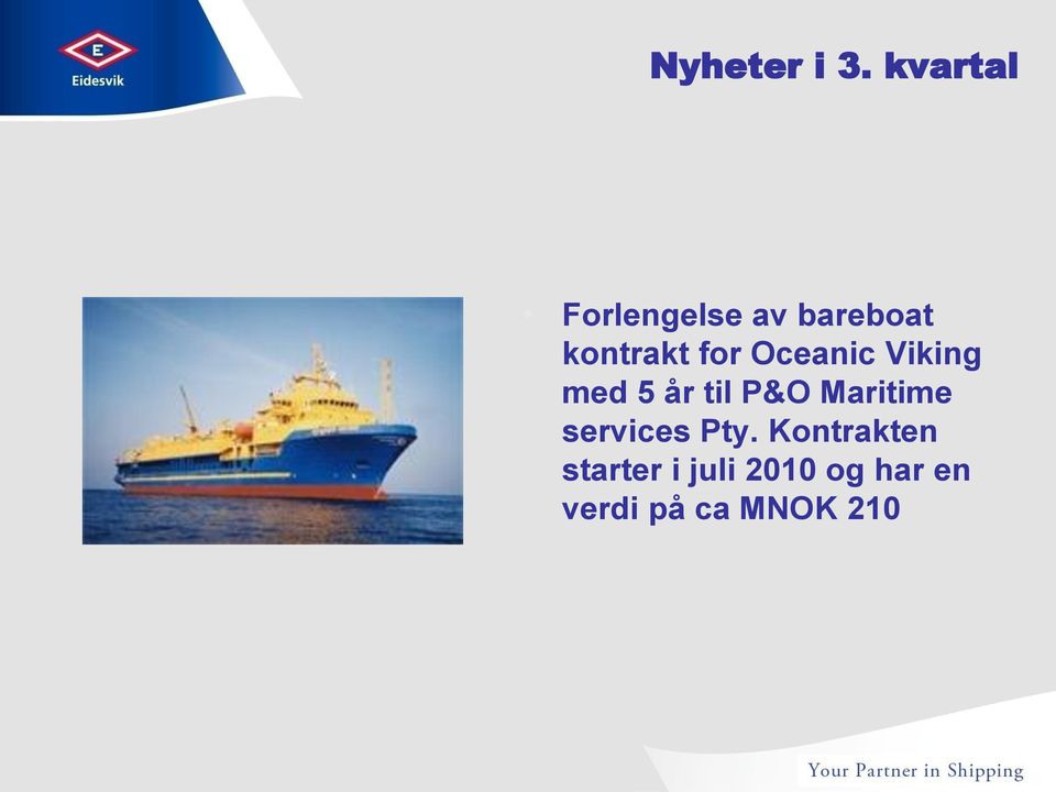 for Oceanic Viking med 5 år til P&O