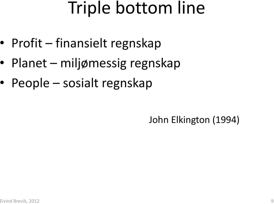 miljømessig regnskap People