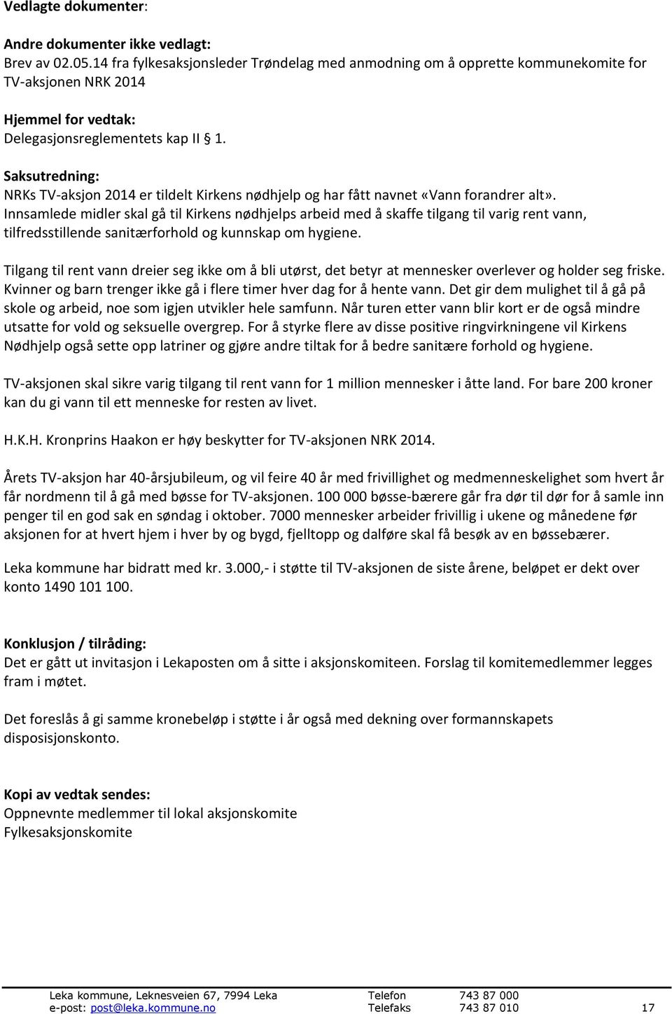 Saksutredning: NRKs TV-aksjon 2014 er tildelt Kirkens nødhjelp og har fått navnet «Vann forandrer alt».