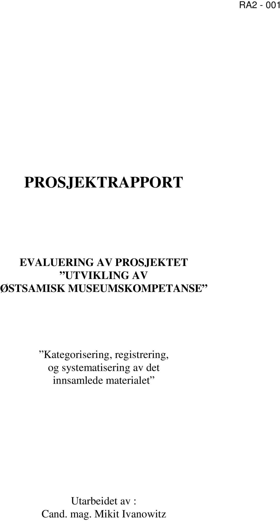 Kategorisering, registrering, og systematisering av