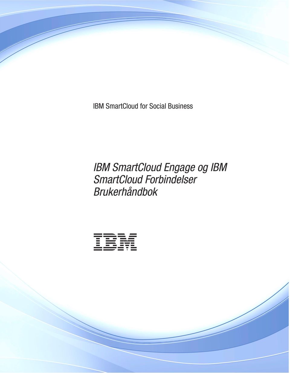 Engage og IBM SmartCloud