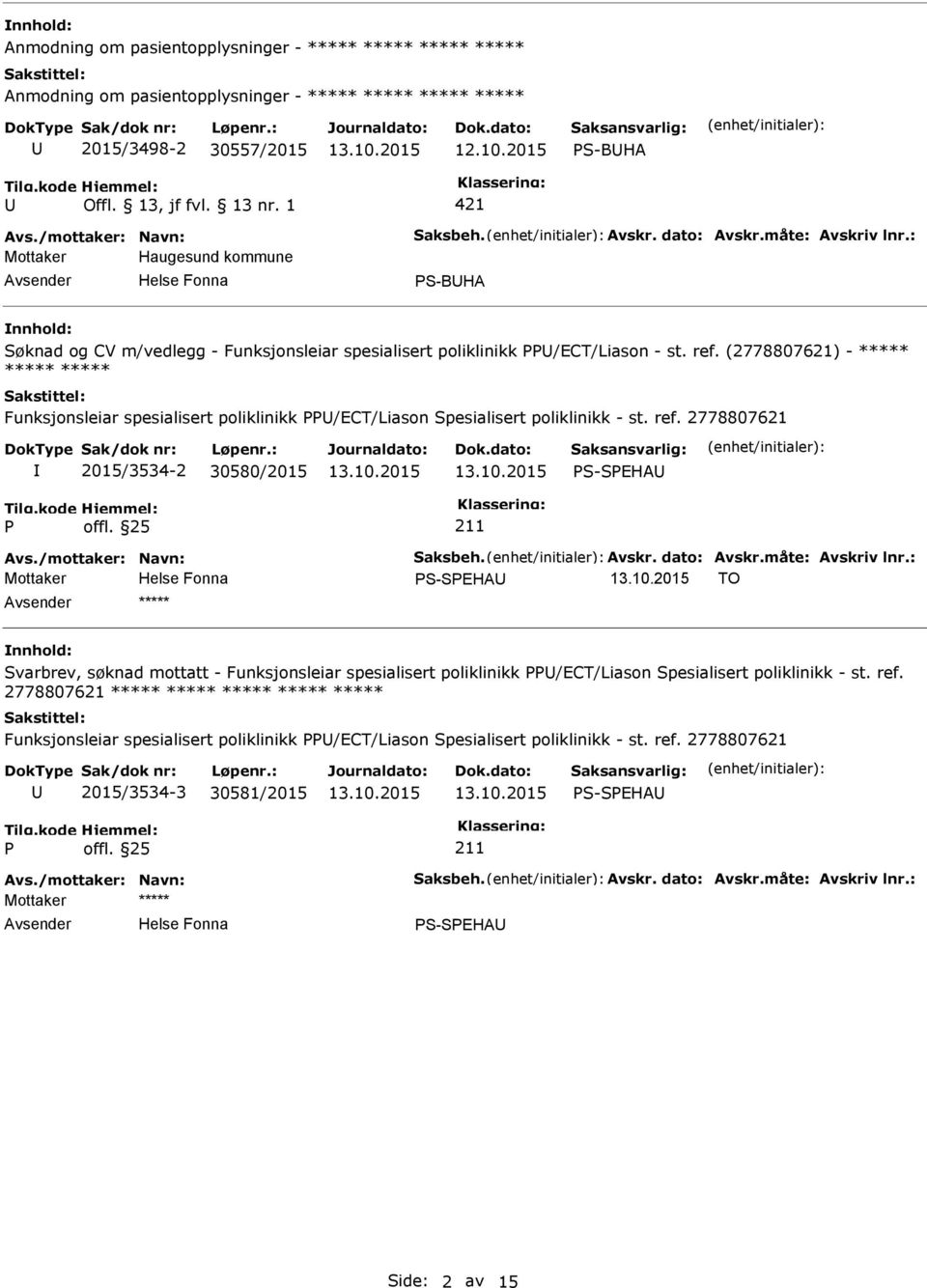 (2778807621) - ***** ***** ***** Funksjonsleiar spesialisert poliklinikk /ECT/Liason Spesialisert poliklinikk - st. ref.