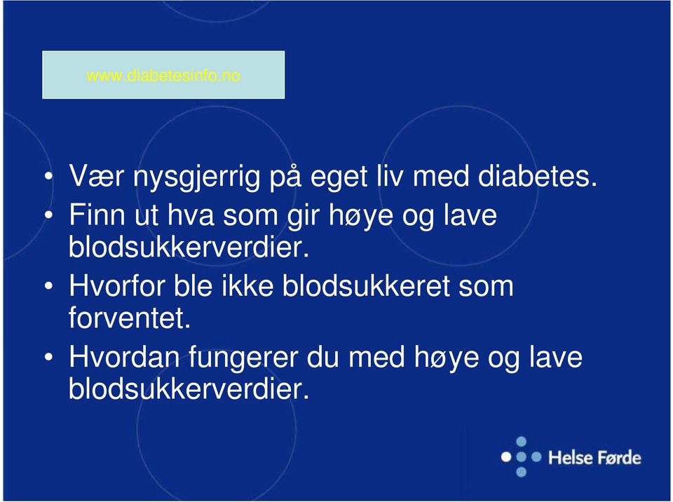 Finn ut hva som gir høye og lave blodsukkerverdier.