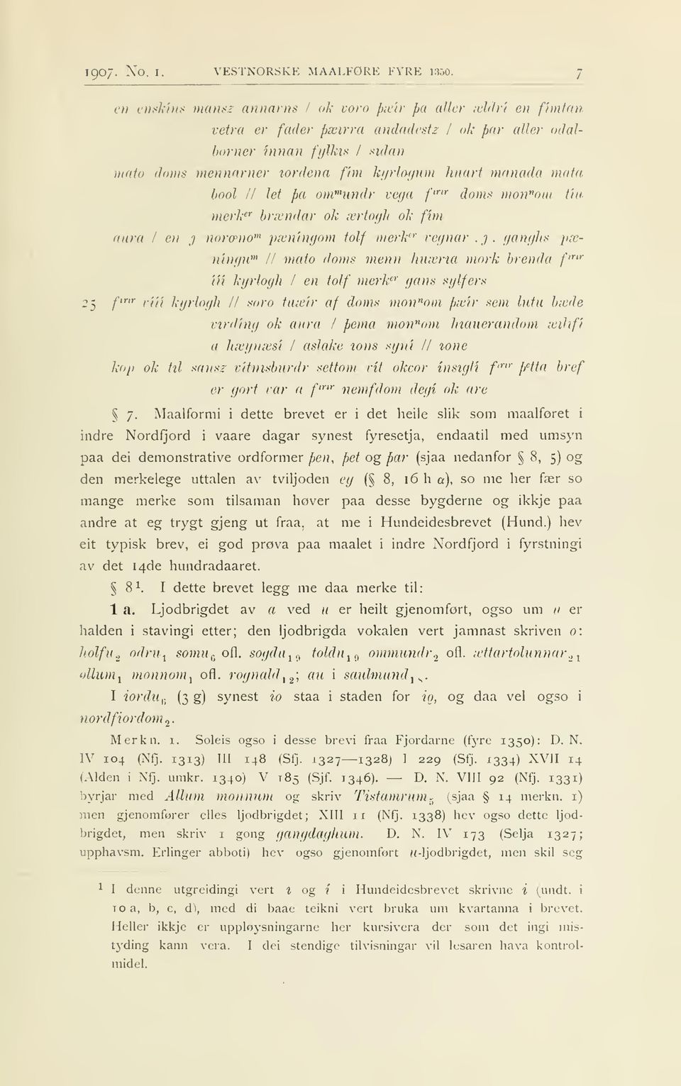 doms inr menn husera mork brenda f Hi kyrlogh I en olf merk er gans sylfers 25 f' r r ' viii kyrlogh II soro uæir a f doms mon n om pæir sem luu luede mrding ok aura I pema mon n om hiauerandom