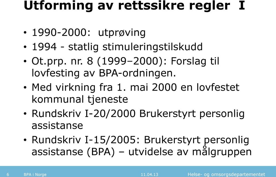 Med virkning fra 1.