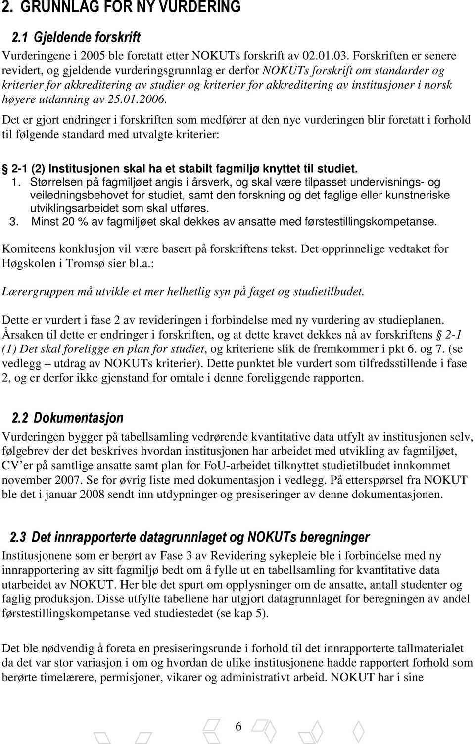 norsk høyere utdanning av 25.01.2006.