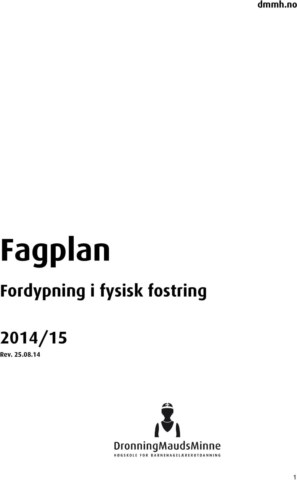 fysisk fostring