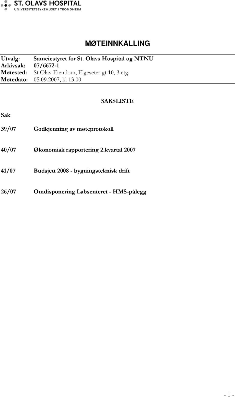 etg. Møtedato: 05.09.2007, kl 13.