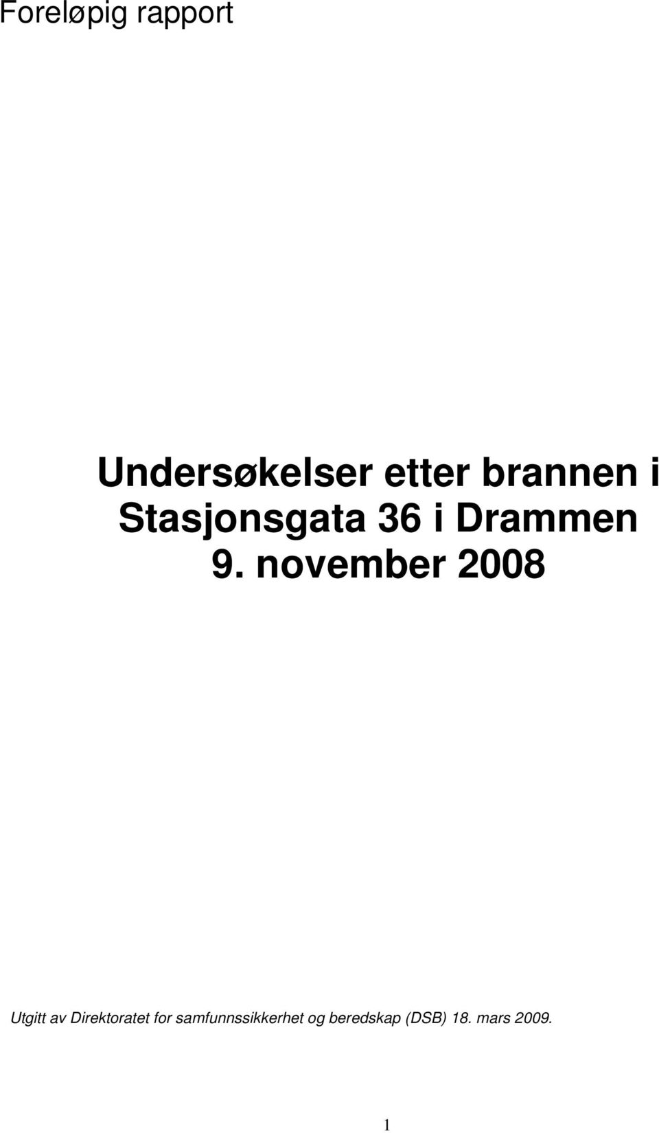 november 2008 Utgitt av Direktoratet for