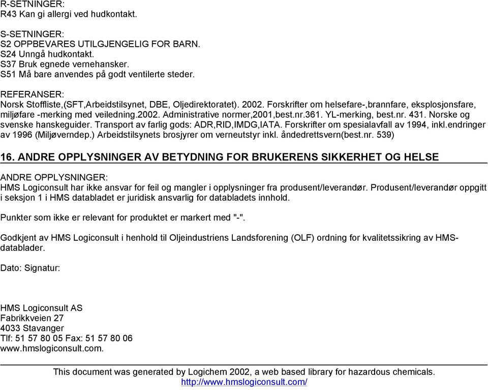 nr.361. YLmerking, best.nr. 431. Norske og svenske hanskeguider. Transport av farlig gods: ADR,RID,IMDG,IATA. Forskrifter om spesialavfall av 1994, inkl.endringer av 1996 (Miljøverndep.