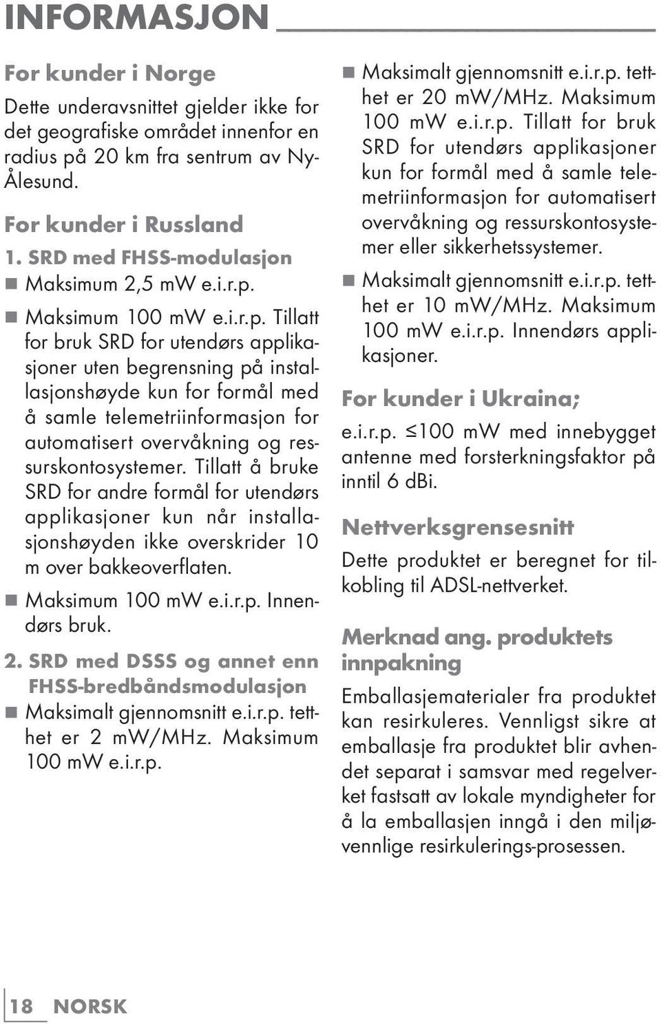 7 Maksimum 100 mw e.i.r.p.