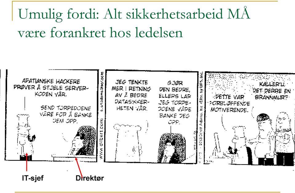 være forankret hos