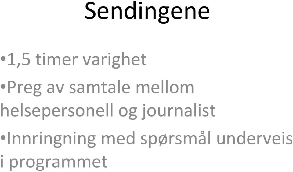 helsepersonell og journalist