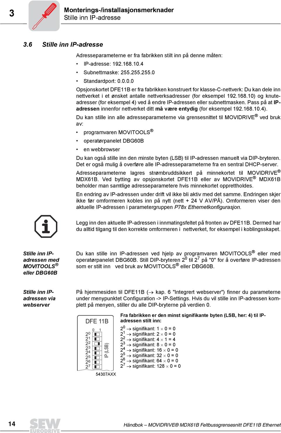 10) og knuteadresser (for eksempel 4) 