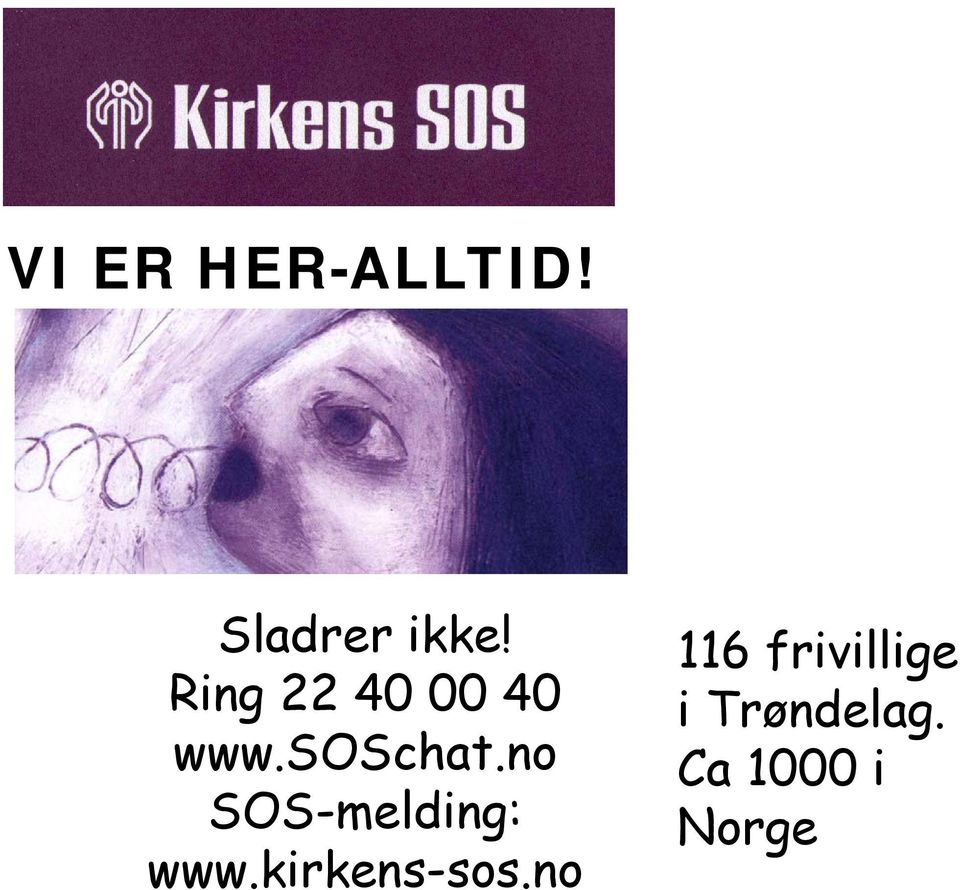 no SOS-melding: www.kirkens-sos.