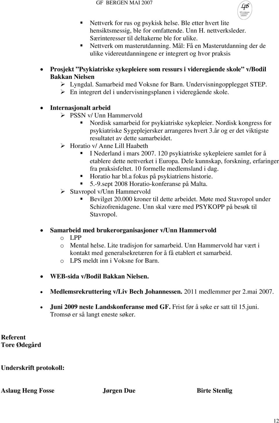 Samarbeid med Voksne for Barn. Undervisningopplegget STEP. En integrert del i undervisningsplanen i videregående skole.