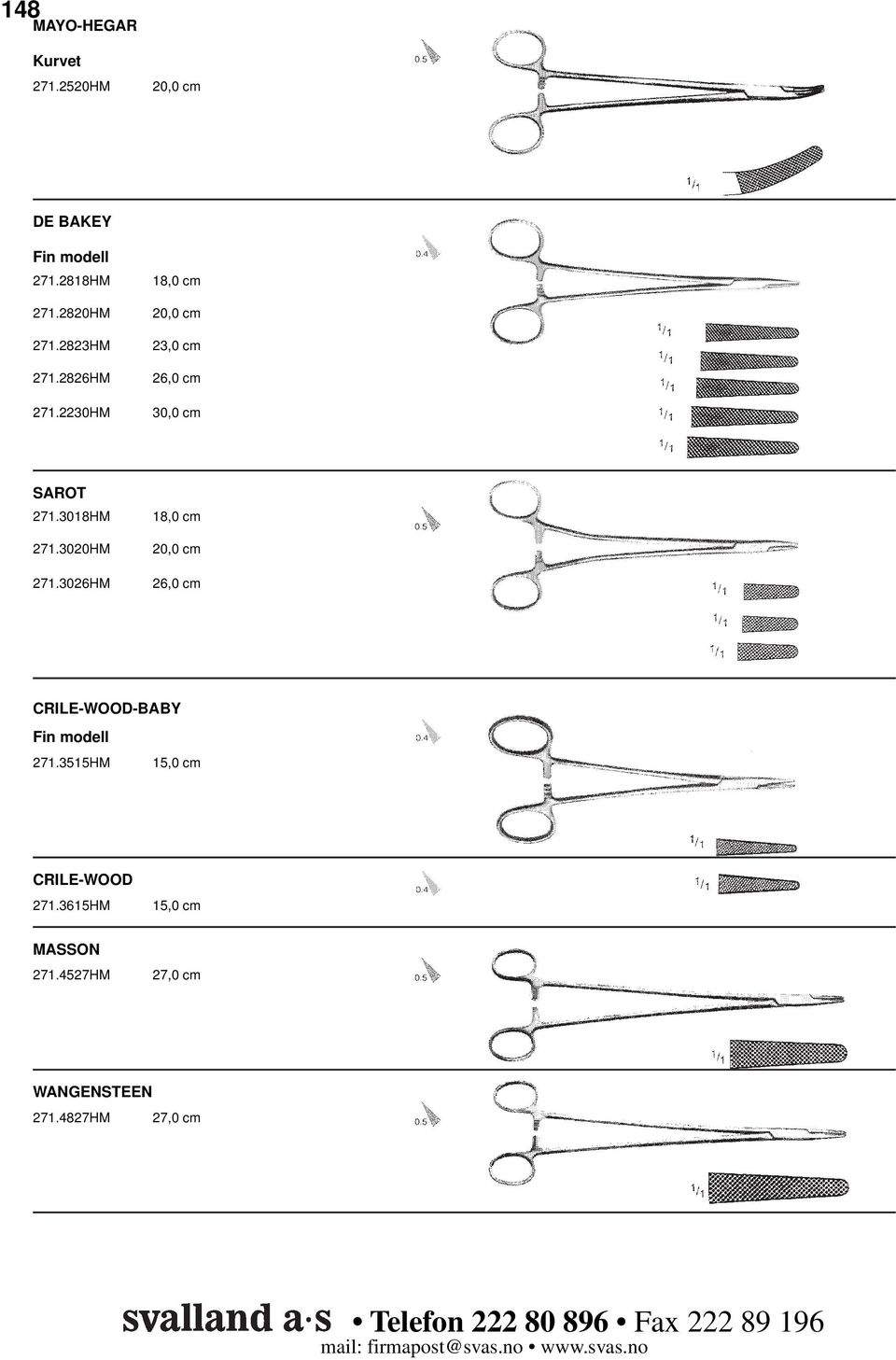 3018HM 271.3020HM 271.3026HM 26,0 cm CRILE-WOOD-BABY Fin modell 271.