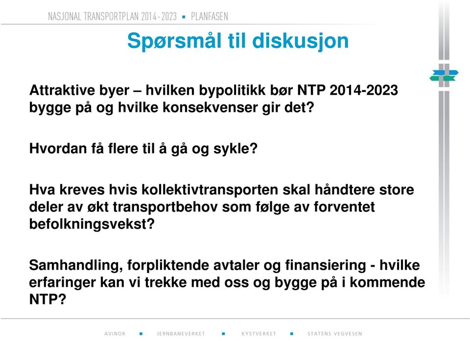 Hva kreves hvis kollektivtransporten skal håndtere store deler av økt transportbehov som følge av