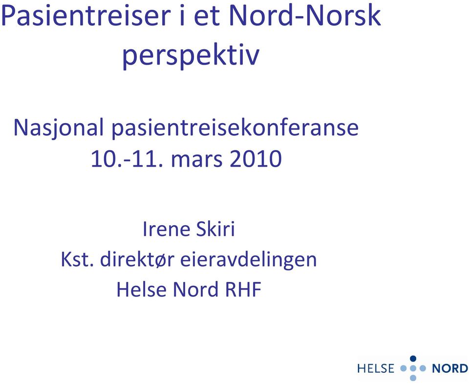 pasientreisekonferanse 10. 11.