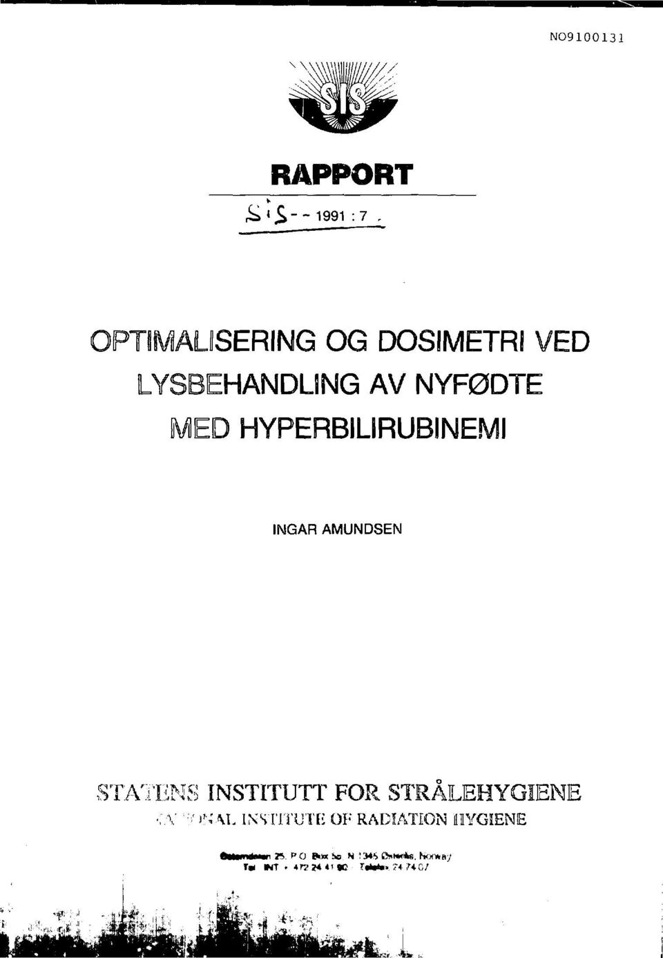 STA'iliMS INSTITUTT FOR STRÅLEHYGIENE ;.