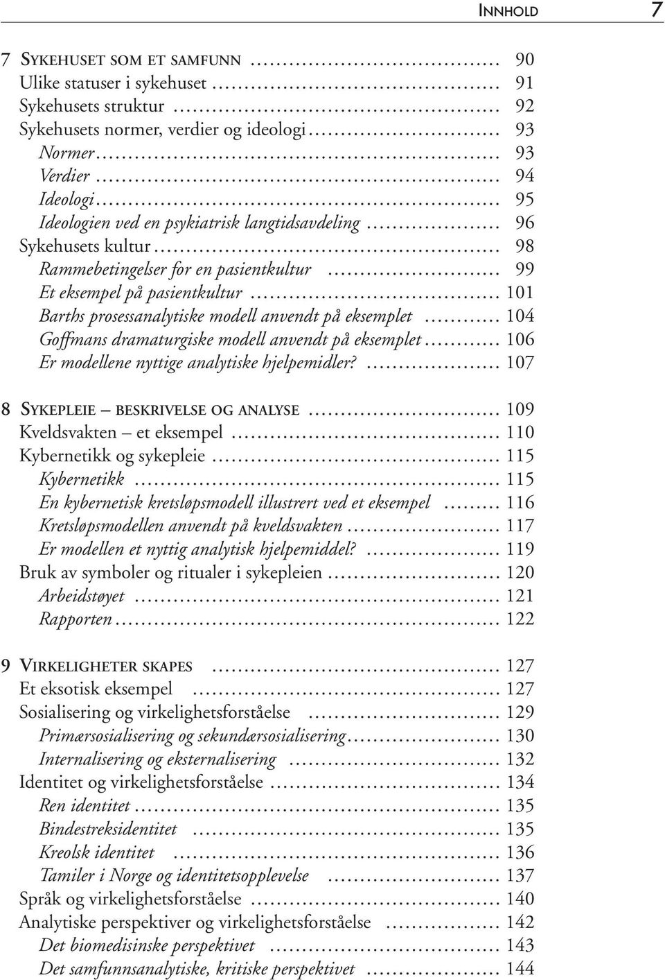 modell anvendt på eksemplet 106 Er modellene nyttige analytiske hjelpemidler?