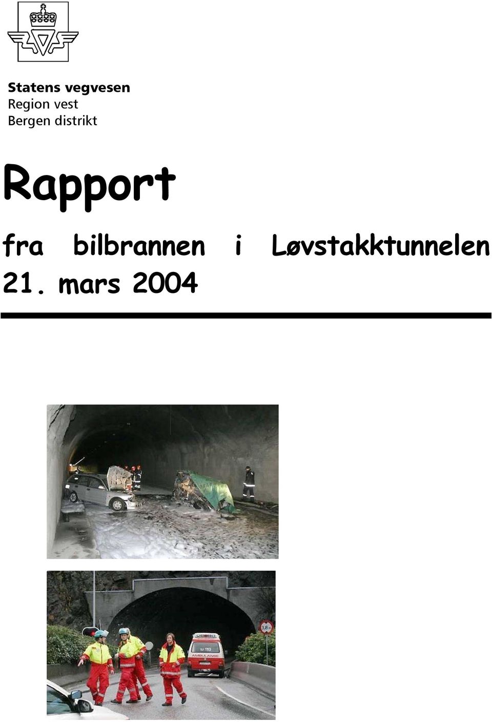 Rapport fra bilbrannen i