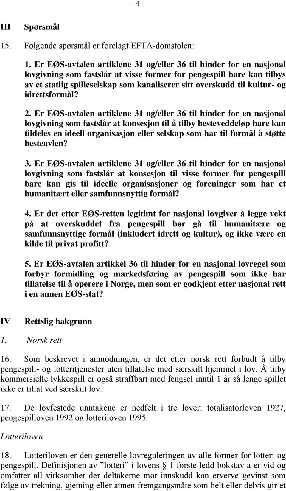 til kultur- og idrettsformål? 2.