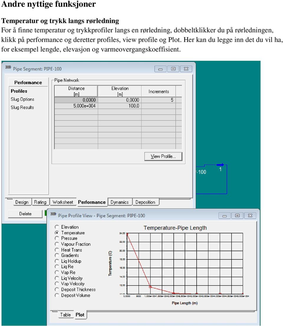 rørledningen, klikk på performance og deretter profiles, view profile og Plot.