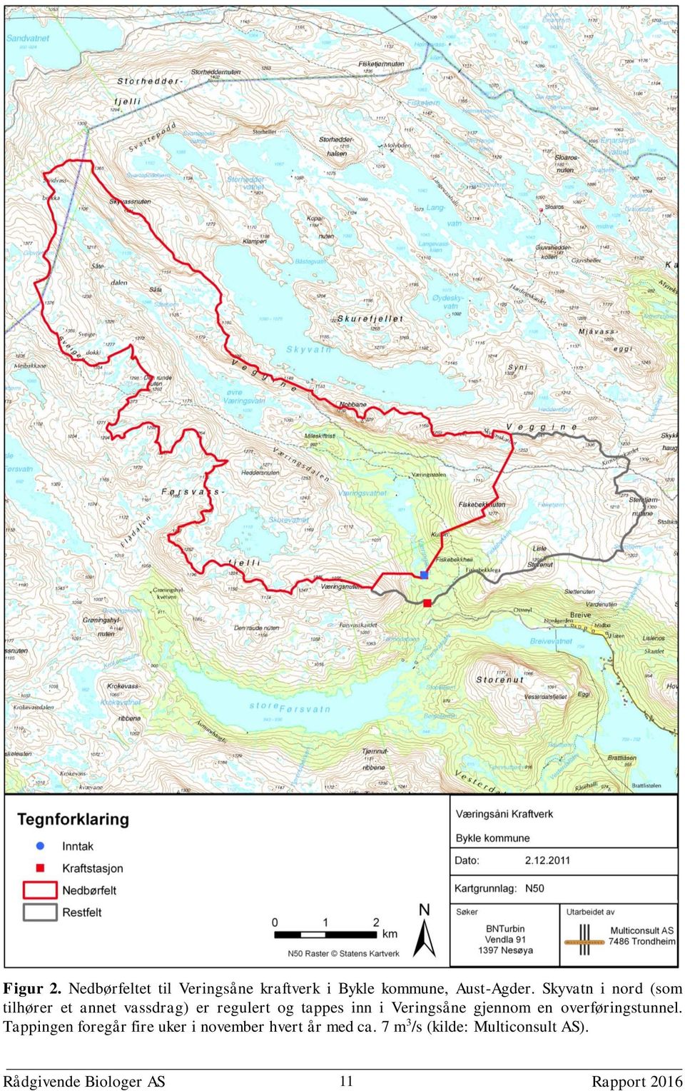 Veringsåne gjennom en overføringstunnel.