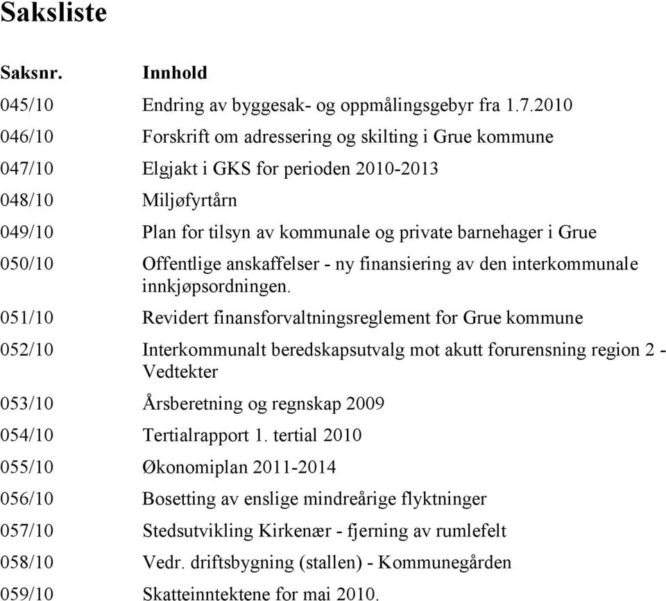 Offentlige anskaffelser - ny finansiering av den interkommunale innkjøpsordningen.